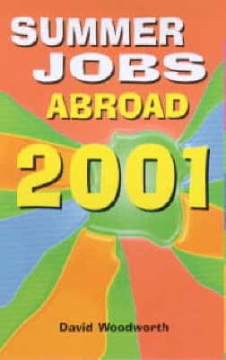The Directory of Summer Jobs Abroad 2001