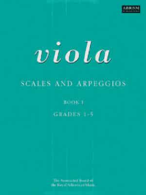 Scales and Arpeggios for Viola. Bk. 1 Grades 1-5