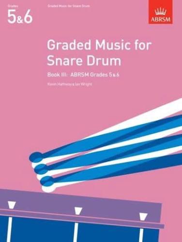 Graded Music for Snare Drum. Book III ABRSM Grades 5 & 6