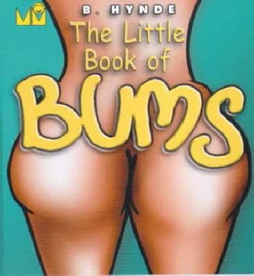 The Little Book of Bums