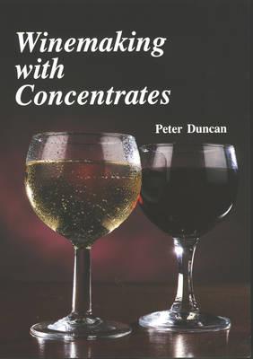 Winemaking With Concentrates