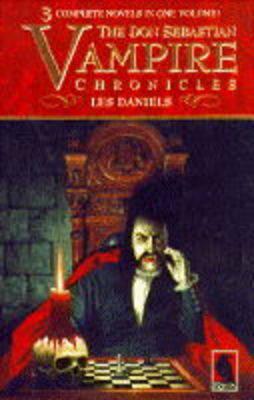 The Don Sebastian Vampire Chronicles