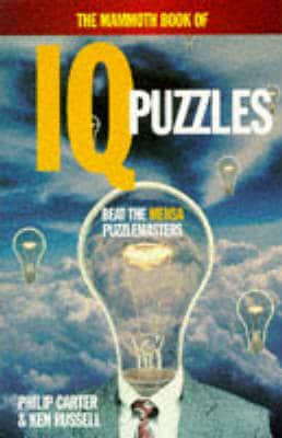 The Mammoth Book of IQ Puzzles