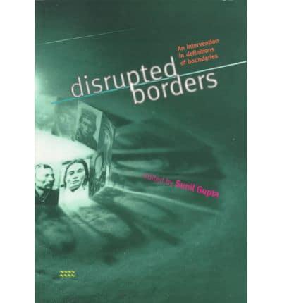 Disrupted Borders