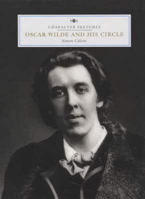 Oscar Wilde and His Circle