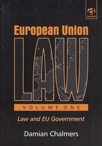 European Union Law. Vol. 1 Law and EU Government