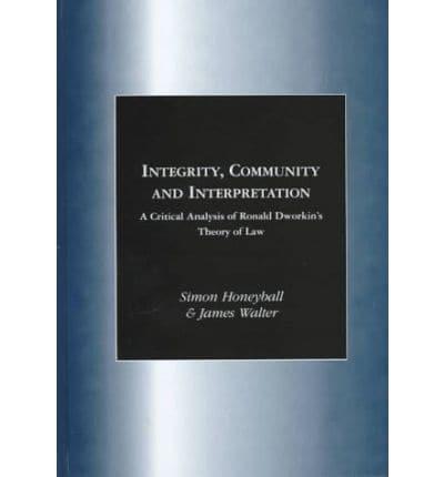 Integrity, Community and Interpretation