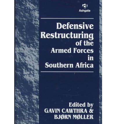 Defensive Restructuring of the Armed Forces in Southern Africa
