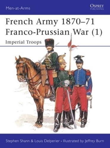 French Army 1870-71, Franco-Prussian War