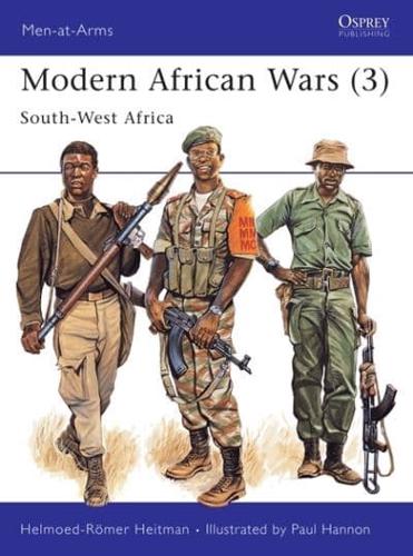 Modern African Wars. 3 South West Africa