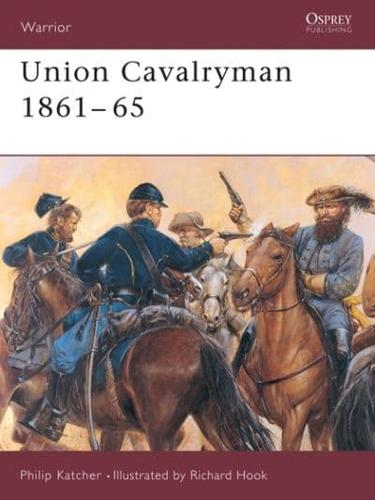 Union Cavalryman, 1861-1865