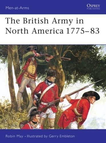 The British Army in North America, 1775-1783