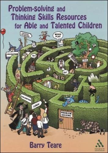 Problem-Solving and Thinking Skills Resources for Able and Talented Children