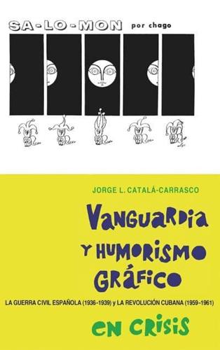 Vanguardia Y Humorismo Gráfico En Crisis