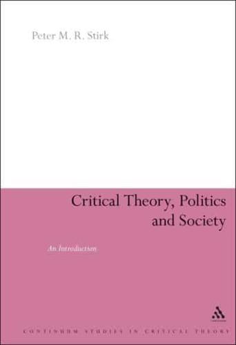 Critical Theory, Politics and Society