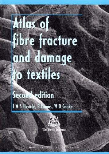 Atlas of Fibre Fracture and Damage to Textiles
