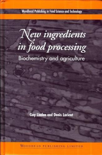 New Ingredients in Food Processing