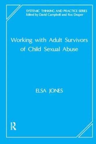 Working With Adult Survivors of Child Sexual Abuse