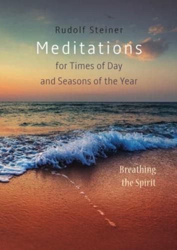 Meditations for Times of Day and Seasons of the Year