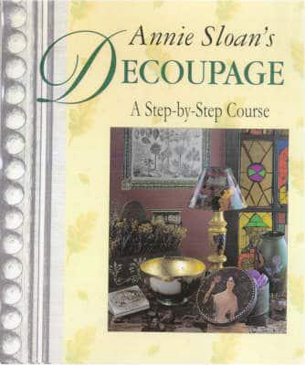 Annie Sloan's Decoupage