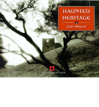 Haunted Heritage