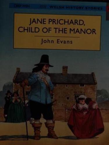 Jane Prichard, Child of the Manor