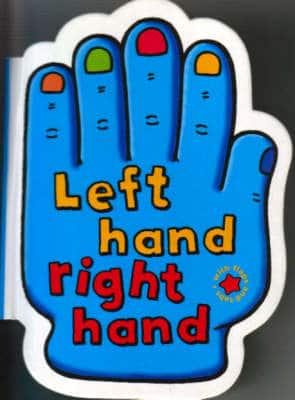 Left Hand, Right Hand
