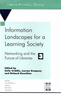 Information Landscapes for a Learning Society
