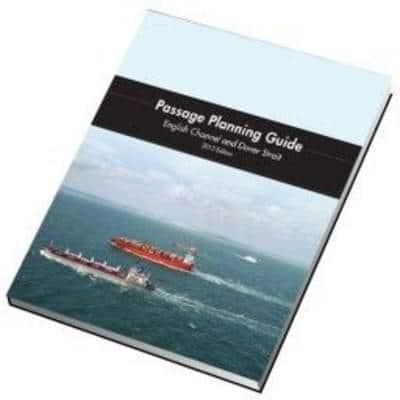 Passage Planning Guide. English Channel and Dover Strait