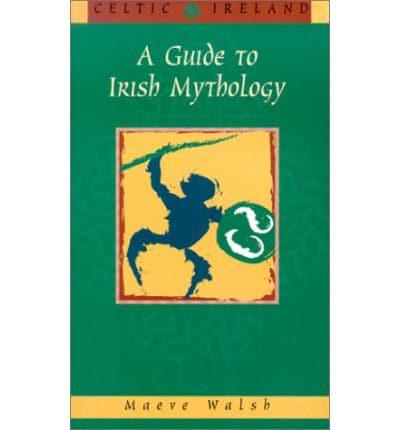 A Guide to Irish Mythology