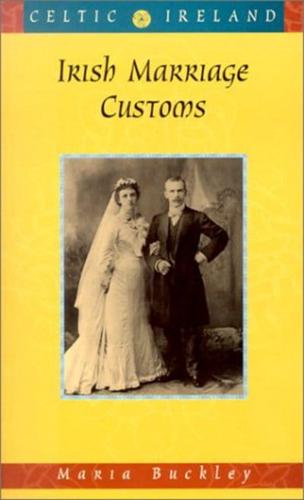 Irish Marriage Customs