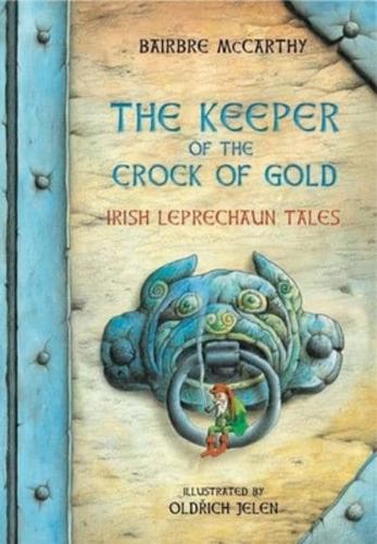 The Keeper of the Crock of Gold