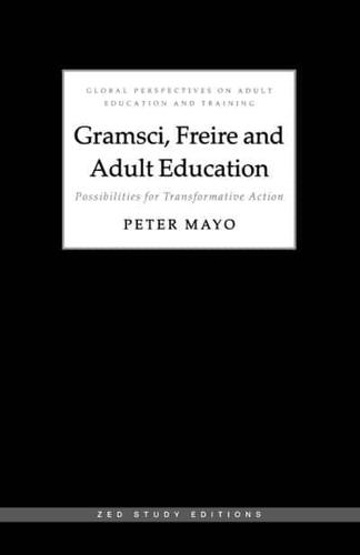 Gramsci, Freire and Adult Education