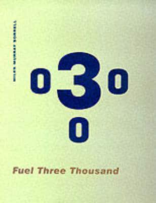 Fuel Three Thousand