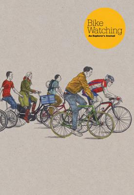 Bike Watching: An Urban Explorer's Journal