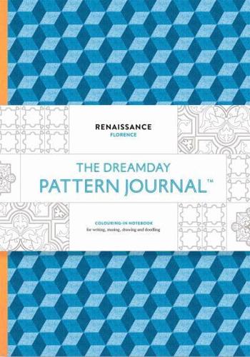 The Dreamday Pattern Journal: Renaissance -Florence