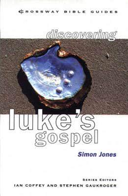 Discovering Luke's Gospel