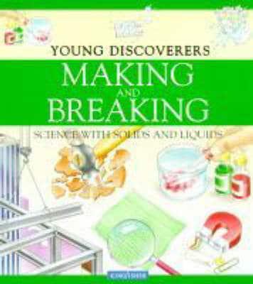 Making and Breaking