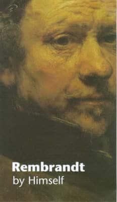 Rembrandt by Himself VT