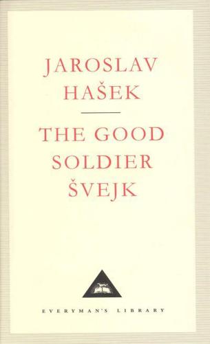 The Good Soldier Svejk and His Fortunes in the World War