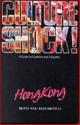 Culture Shock! Hong Kong