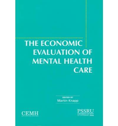The Economic Evaluation of Mental Health Care