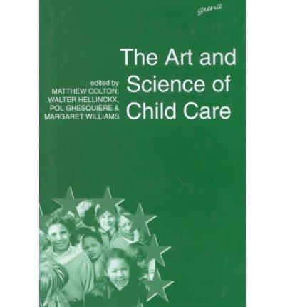 The Art and Science of Child Care