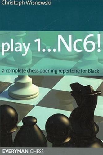 Play 1 -- Nc6!