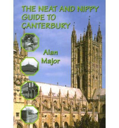 The Neat and Nippy Guide to Canterbury