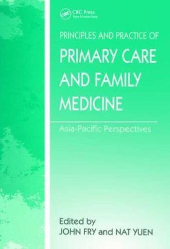 The Principles and Practice of Primary Care and Family Medicine : Asia-Pacific Perspectives