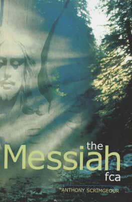 The Messiah FCA
