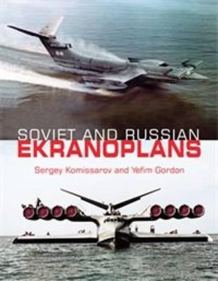Soviet and Russian Ekranoplans