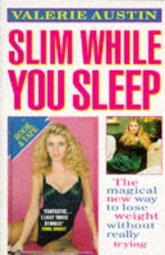 Slim While You Sleep