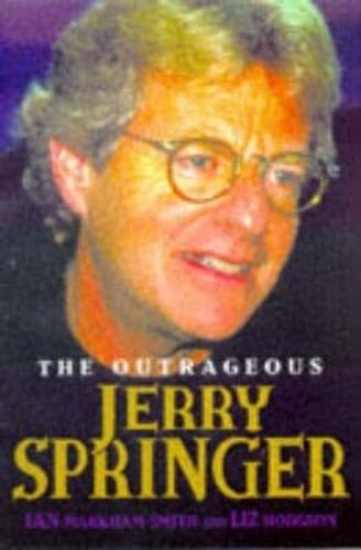 The Outrageous Jerry Springer